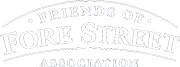 Friends of Fore Street Association Logo